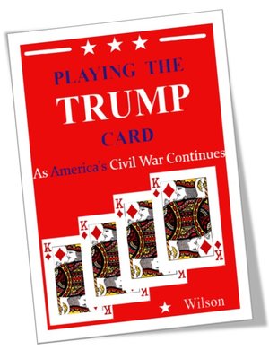 cover image of Playing the TRUMP CARD